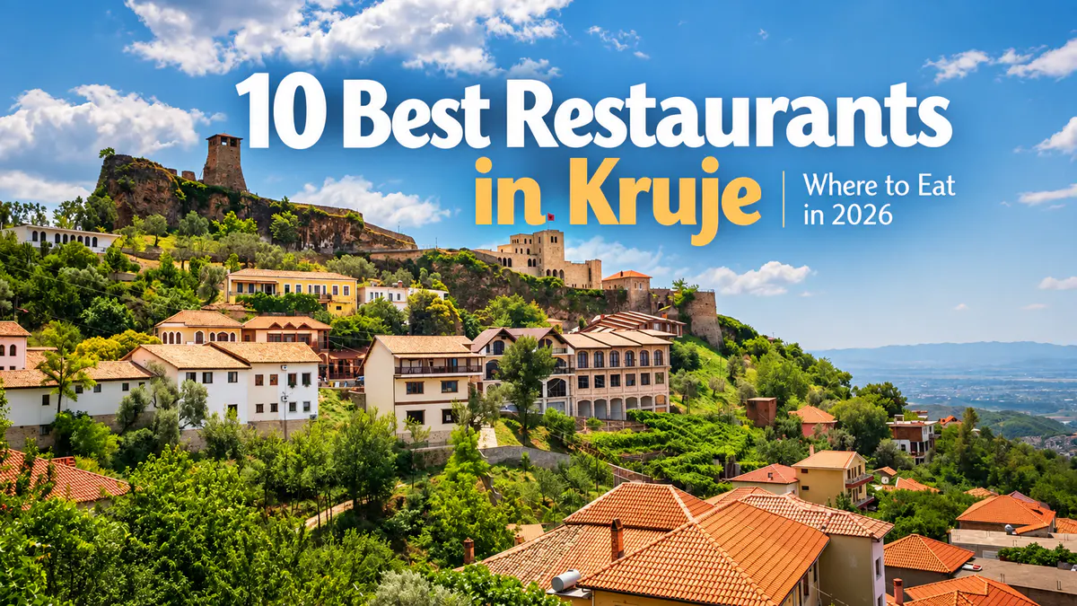 10 best restaurants in Kruje for 2026 with a panoramic view of Kruje Castle