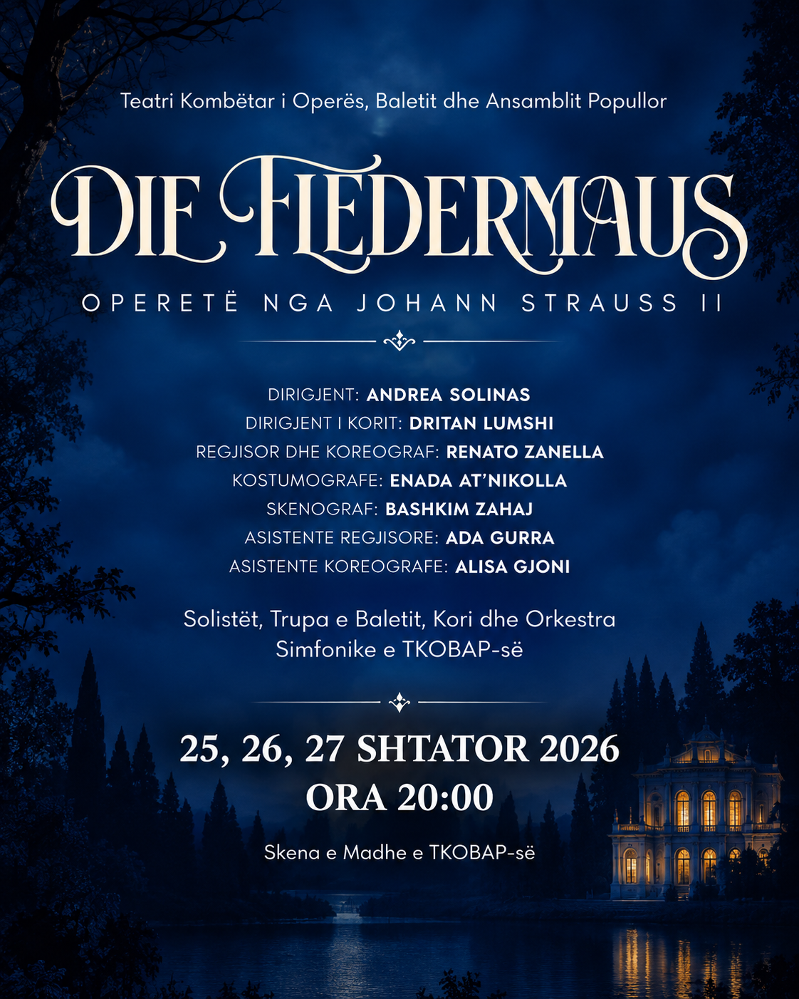 Opereta Die Fledermaus nga Johann Strauss II në Teatrin Kombëtar të Operës dhe Baletit në Tiranë, 25–27 Shtator 2026.