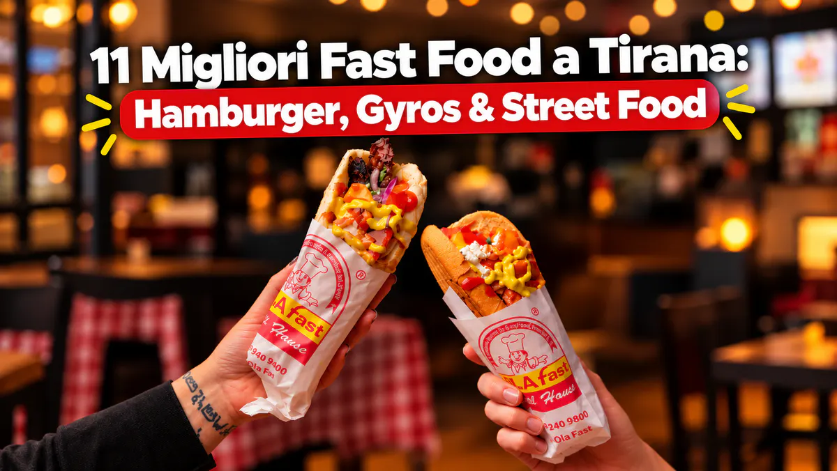 I migliori fast food a Tirana – hamburger, gyros e street food