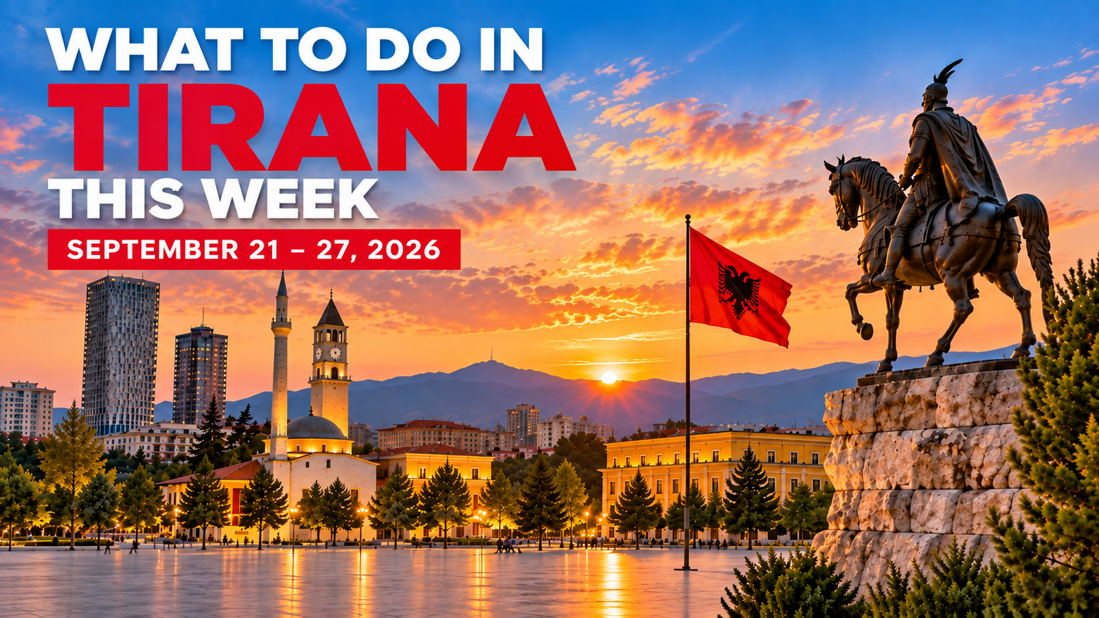 Evente dhe gjëra për të bërë në Tiranë nga 21–27 Shtator 2026, duke përfshirë festivale, muzikë live, kinema dhe evente kulturore.