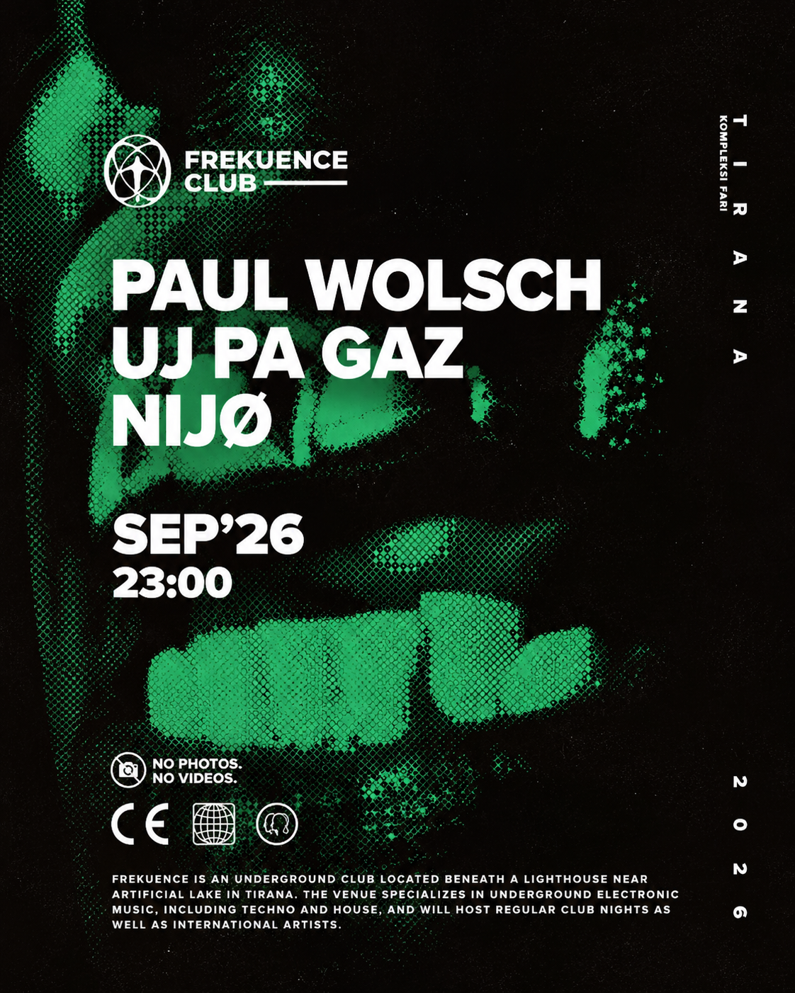 Mbrëmje me muzikë elektronike me Paul Wolsch, Uj Pa Gaz dhe NIJØ në Frekuencë Club në Tiranë më 26 Shtator 2026.