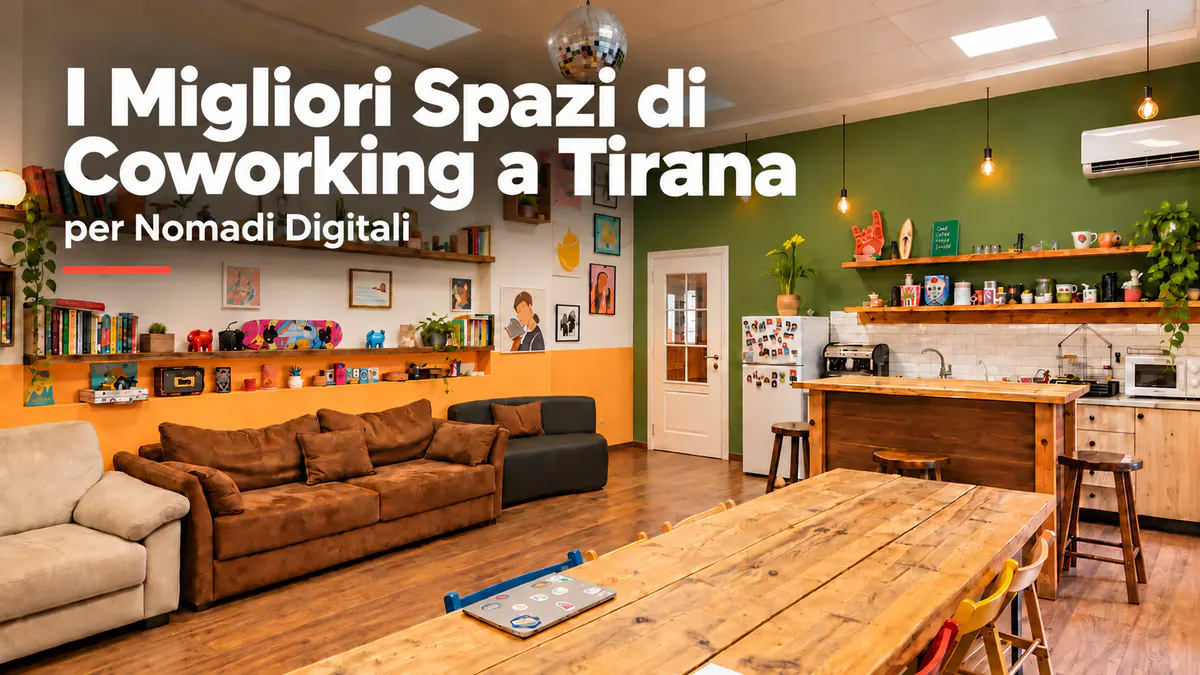 I migliori spazi di coworking a Tirana per nomadi digitali e lavoratori da remoto