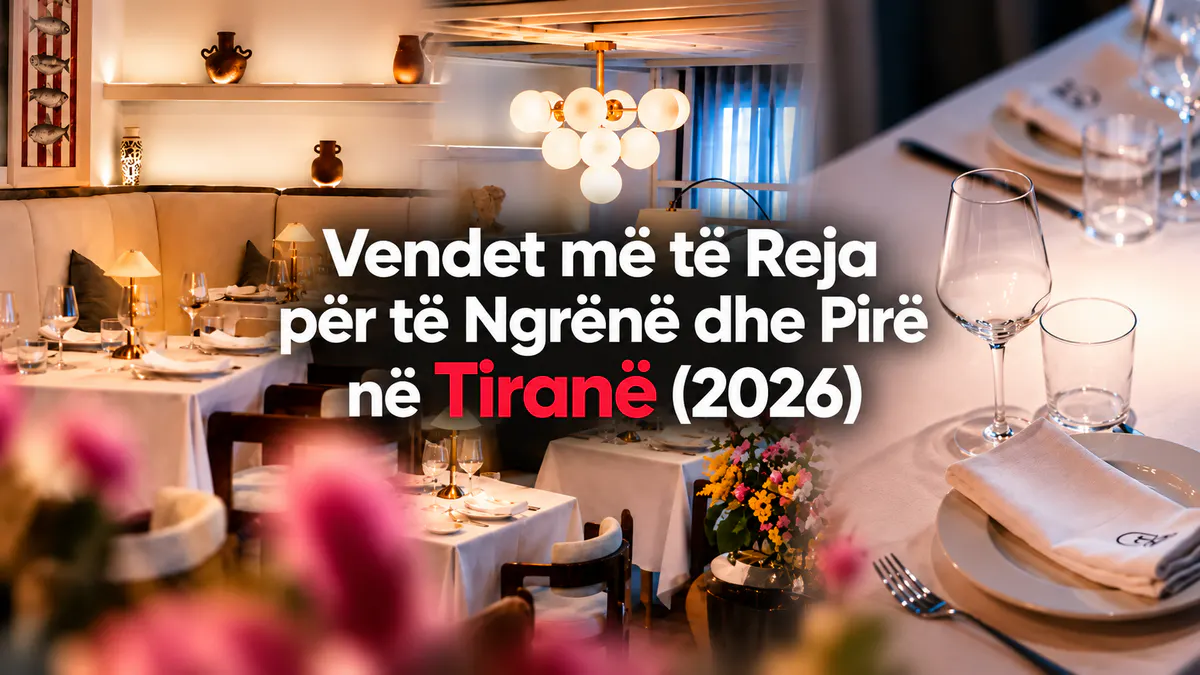Vendet më të reja për të ngrënë dhe pirë në Tiranë në 2026 – restorante, kafene dhe bare të reja