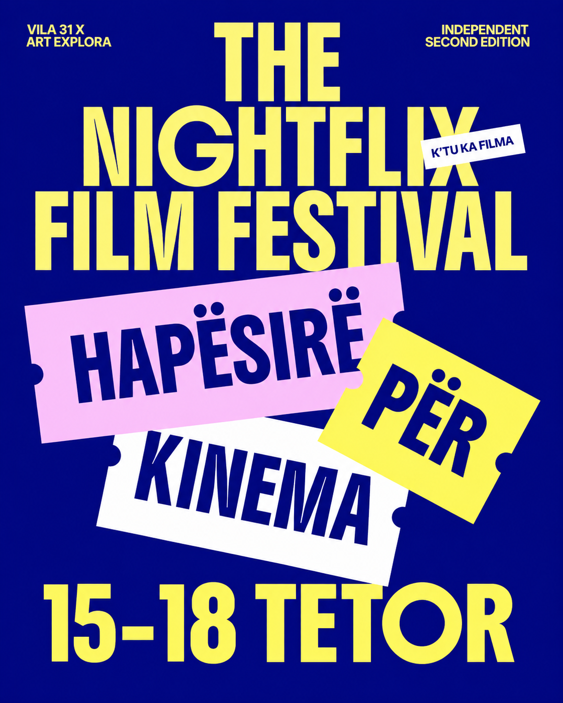The Nightflix Film Festival 2026 at Vila 31 Art Explora in Tirana, October 15–18, featuring independent cinema and film screenings.