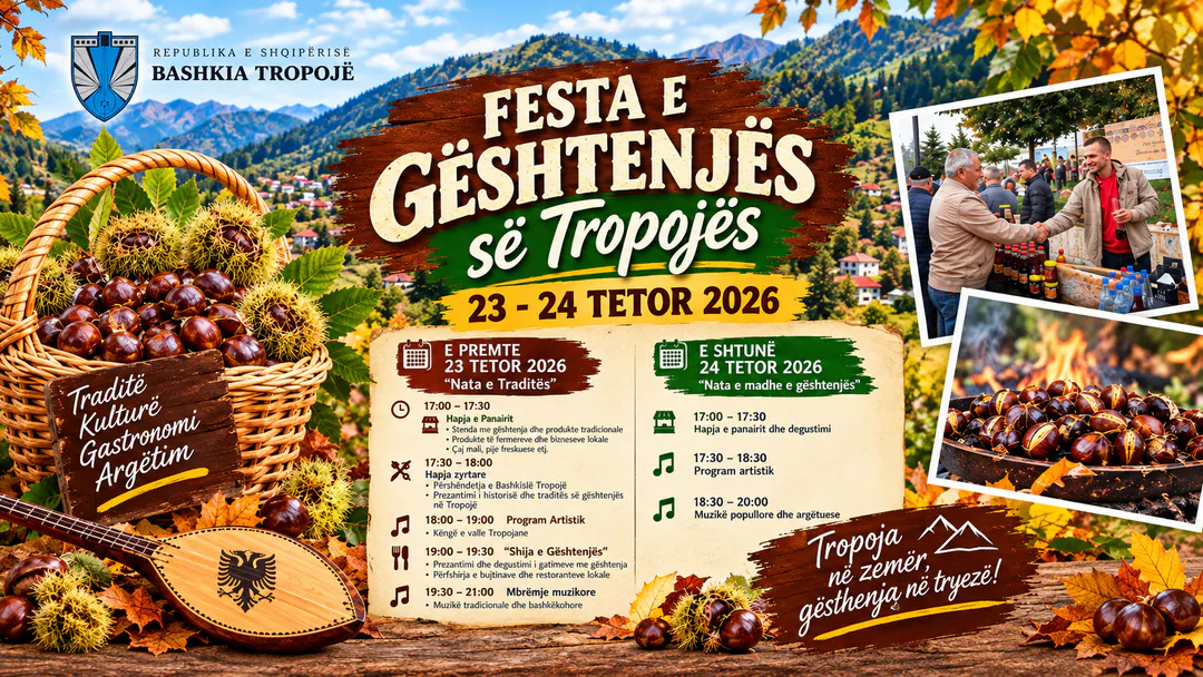 Festa e Gështenjës së Tropojës 2026 në Bajram Curri më 23–24 tetor, me gështenja, ushqime tradicionale, muzikë popullore dhe aktivitete kulturore.
