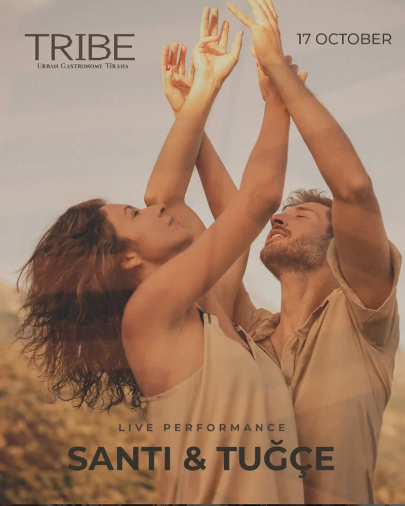 Santi & Tuğçe live performance at TRIBE Urban Gastronomy in Tirana on October 17, 2026.